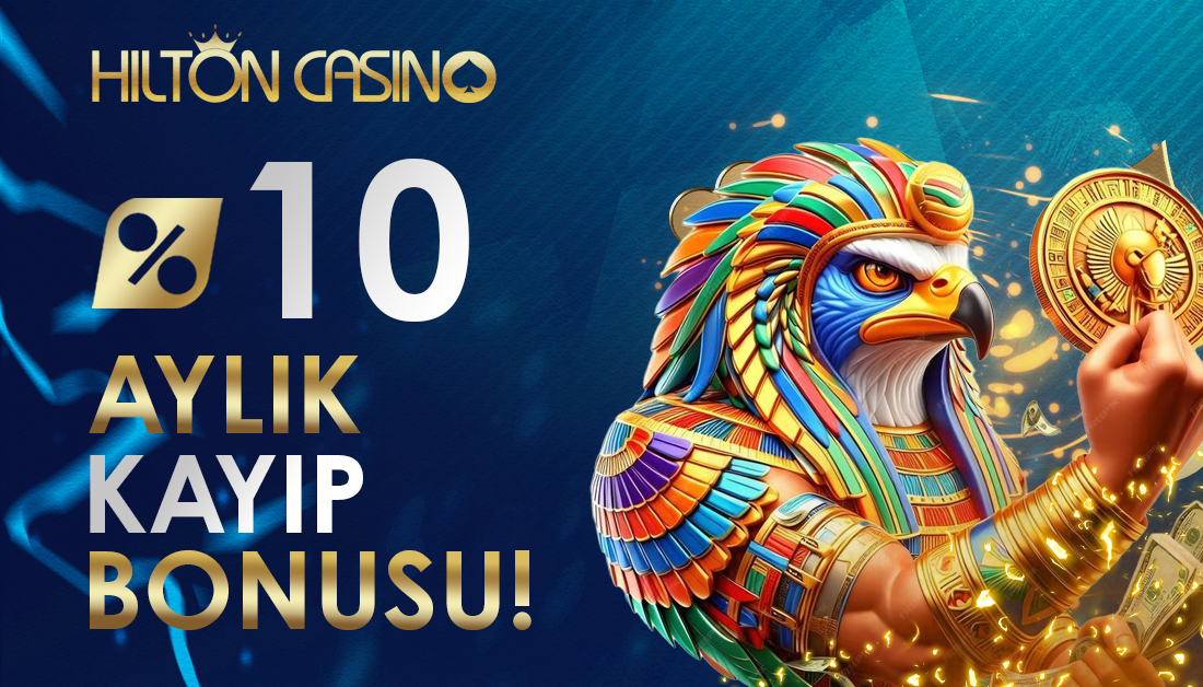 %10 Aylık Kayıp Bonusu