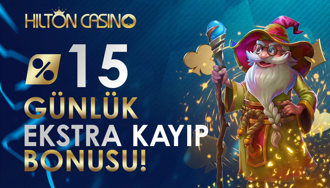 %15 Günlük Extra Kayıp Bonusu